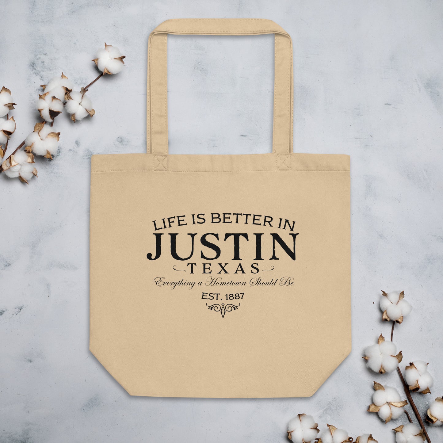 Life is Better in Justin Eco Tote Bag
